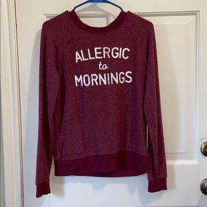 allergic to mornings sweatshirt
